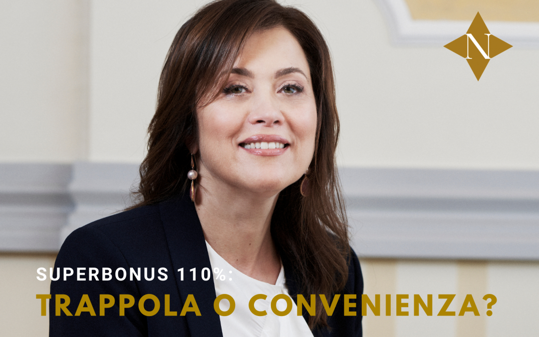 SUPERBONUS 110%: Trappola o convenienza?