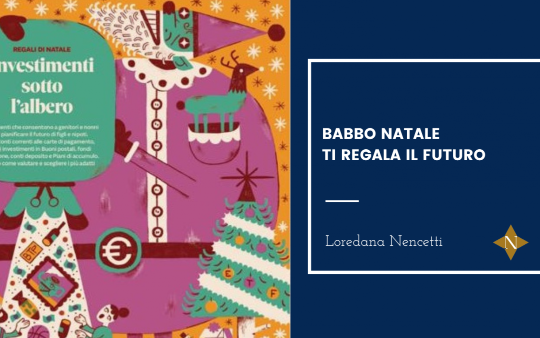 Babbo Natale ti regala il futuro