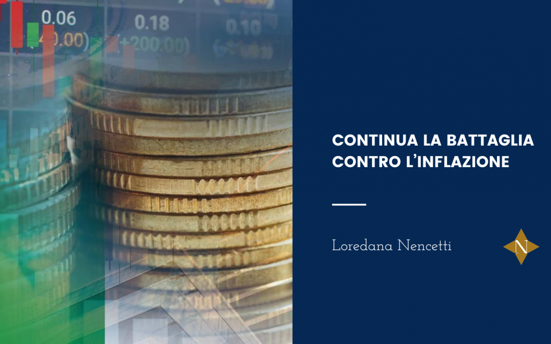 Continua la battaglia contro l’inflazione